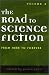 The Road to Science Fiction: Volume 4: From Here to Forever (Road to Science Fiction (Scarecrow Press))