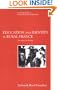 Education and Identity in Rural France: The Politics of Schooling (Cambridge Studies in Social and Cultural Anthropology)