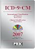 ICD-9-CM 2007, Vols. 1, 2 & 3 (Hospital/Payer Edition) (Icd-9-Cm (Hospitals))