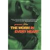 The Worm In Every Heart