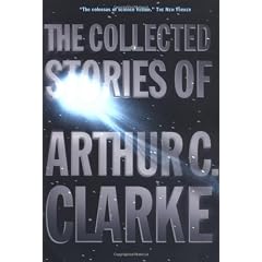 The Collected Stories of Arthur C. Clarke