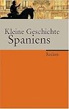 Kleine Geschichte Spaniens - 
