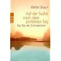 Auf der Suche nach dem perfekten Tag: Das Tao der Zufriedenheit