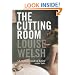 The Cutting Room: A stunning work of fiction. Sunday Times