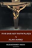 Five one-act faith plays