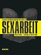 Sexarbeit: Prostitution-Lebenswelten und Mythen