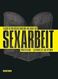 Produkt-Bild: Sexarbeit: Prostitution-Lebenswelten und Mythen