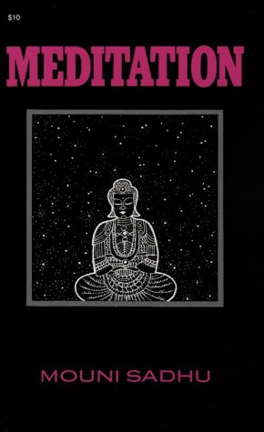 Meditation: Commonsense Directions for