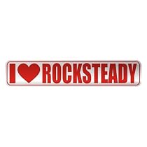 " I LOVE ROCKSTEADY " STREET SIGN MUSIC