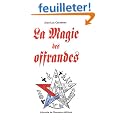 La magie des offrandes