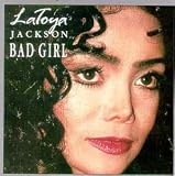 Bad Girl/LaToya Jackson
