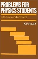 Problems for Physics Students: With Hints and Answers