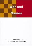 War and Games (Studies on the Nature of War)