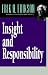 Insight and Responsibility: Lectures on the Ethical Implications of Psychoanalytical Insight