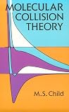 Molecular Collision Theory