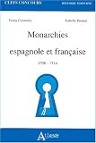 Monarchies espagnole et fran�aise