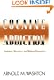 Cocaine Addiction: Treatment, Recovery, and Relapse Prevention