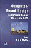 Computer-based Design: Engineering Design Conference 2002