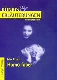 Königs Erläuterungen und Materialien, Bd.148, Homo Faber