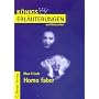 K�nigs Erl�uterungen und Materialien, Bd.148, Homo Faber