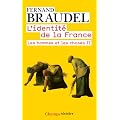 L'identit� de la France, tome 3 : Les hommes et les choses II