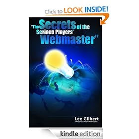 The Secrets of the Serious Players' Webmaster