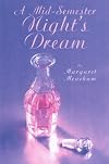 A Mid-Semester Night's Dream