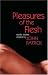 Book Pleasures of the Flesh
