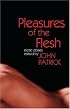 Pleasures of the Flesh