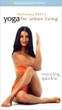 Yoga for Urban Living: Morning Quickie