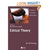 Ethical Theory: An Anthology (Blackwell Philosophy Anthologies)