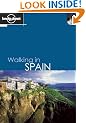 Walking in Spain (Lonely Planet Walking Guide)