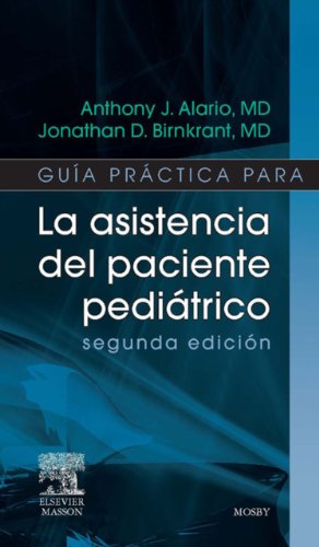 La asistencia del paciente pediátrico (Spanish Edition)