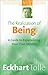 The Realization of Being: A Guide to Experiencing Your True Identity