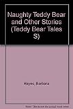 The naughty teddy bear and other stories