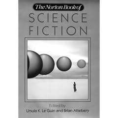 The Norton Book of Science Fiction (Norton Book Of...)