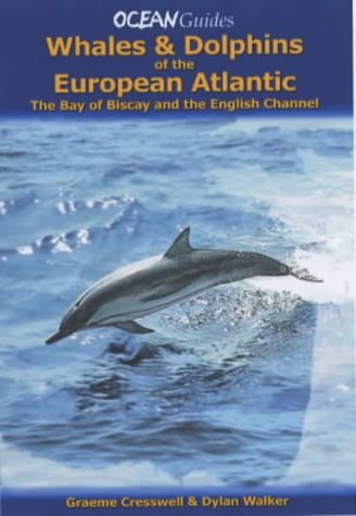 Whales and Dolphins of the European Atlantic (Ocean Guides)