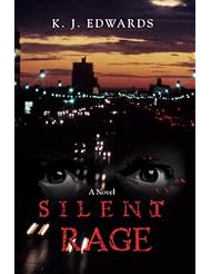 Book: Silent Rage - iUniverse, Inc.