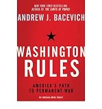 Produkt-Bild: [Washington Rules: America's Path to Permanent War]Washington Rules: America's Path to Permanent War BY Bacevich, Andrew J.(Author)Paperback