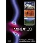 MINDFLO - Relaxation, Meditation and Calm with Nature