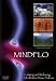 MINDFLO - Relaxation, Meditation and Calm with Nature