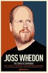 Joss Whedon: The Complete Companion:...