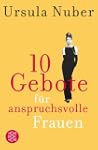 10 Gebote f�r anspruchsvolle Frauen