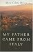 My Father Came from Italy