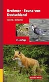 Fauna von Deutschland: Ein Bestimmungsbuch unserer heimischen Tierwelt - Paul Brohmer