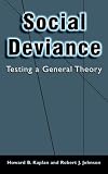 : Social Deviance: Testing a General Theory