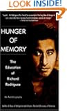 Hunger of Memory : The Education of Richard Rodriguez