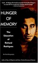 Hunger of Memory: The Education of Richard Rodriguez