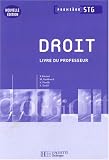 Revue Hachette technique  / Droit 1e STG : Livre du professeur