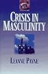 Crisis in Masculinity